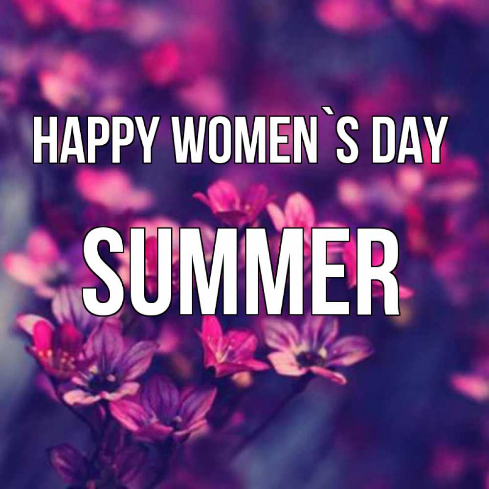 Greetings card с именем, Summer happy women`s day небольшие цветы 1 Greetings with text for free download 